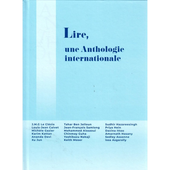 LIRE, UNE ANTHOLOGIE INTERNATIONALE
