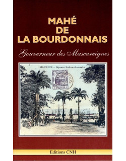 MAHE DE LA BOURDONNAIS - GOUVERNEUR DES MASCAREIGNES