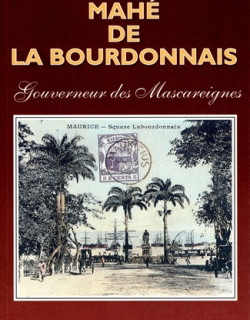 MAHE DE LA BOURDONNAIS - GOUVERNEUR DES MASCAREIGNES
