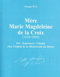 MERE MARIE MADELEINE DE LA CROIX (1810-889)
