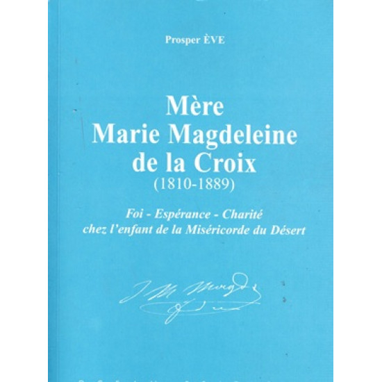 MERE MARIE MADELEINE DE LA CROIX (1810-889)