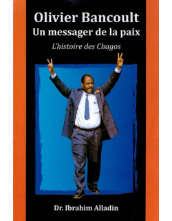 OLIVIER BANCOULT - L'HISTOIRE DES CHAGOS