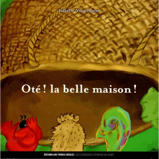 OTE ! LA BELLE MAISON