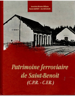 LE PATRIMOINE FERROVIAIRE DE SAINT-BENOIT
