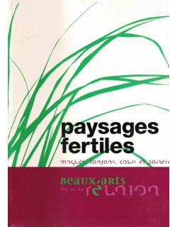 PAYSAGES FERTILES : MOQUES, FANJANS, COURS ET PARTERRES 
