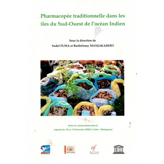PHARMACOPEE TRADITIONNELLE DANS LES ÎLES DU SUD OUEST DE L'OCEAN INDIEN