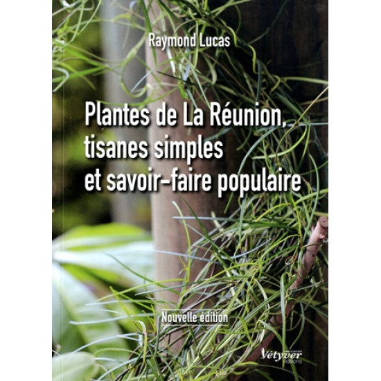 PLANTES DE LA REUNION - TISANES 