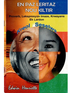 PROVERB, LEKSPRESYON, KRWAYANS EK LARDON KREOL SESELWA