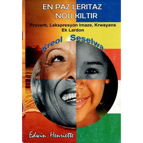 PROVERB, LEKSPRESYON, KRWAYANS EK LARDON KREOL SESELWA