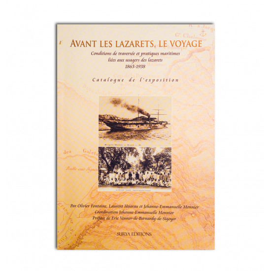 Avant les lazarets, le voyage 