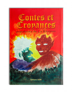 Contes et croyances Populaires de la Réunion