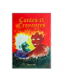 Contes et croyances Populaires de la Réunion