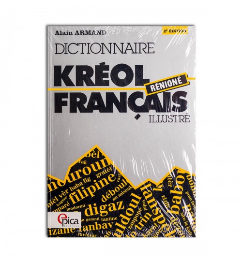 Dictionnaire Kreol Français rénioné 2ème édition