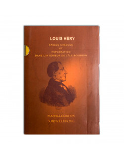 Fables créoles et exploration dans l'intérieur de l'Ile Bourbon