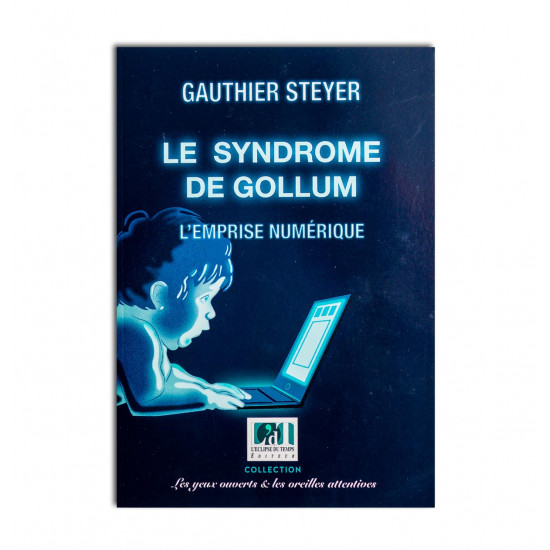 Le syndrome de Gollum