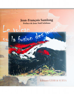 Le volcan ou la fusion des images