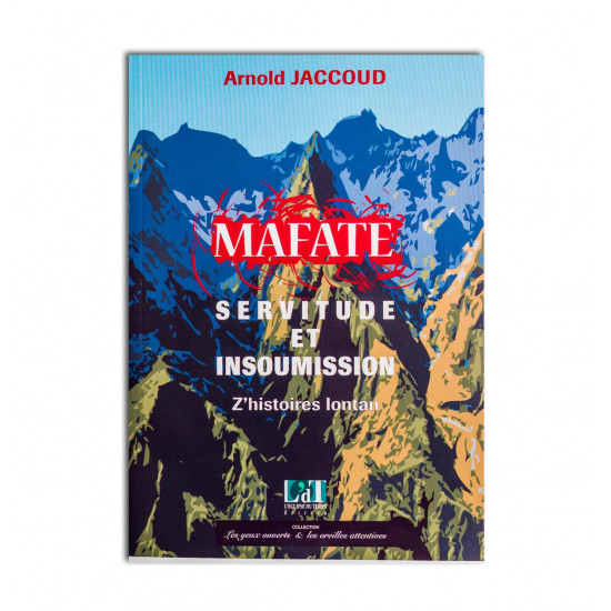 Mafate servitude et insoumission