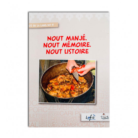 Nout mangé, nout mémoire, nout l'histoire