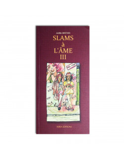 Slams à l'âme III