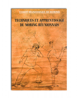 Techniques et apprentissage du moring Réunionnais 