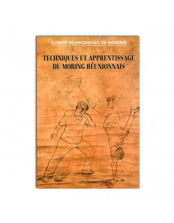 Techniques et apprentissage du moring Réunionnais 