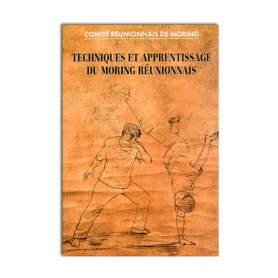 Techniques et apprentissage du moring Réunionnais 