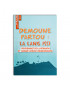 Demoune partout, La lang issi