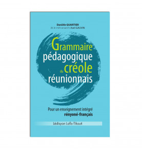 Grammaire pédagogique du créole réunionnais