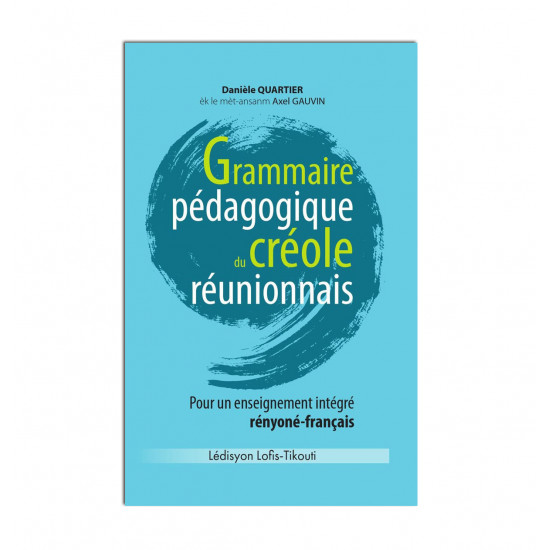 Grammaire pédagogique du créole réunionnais