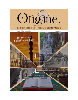Origine N°1 - HISTOIRE, CULTURES ET SPIRITUALITÉS RÉUNIONNAISES