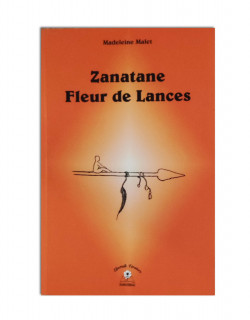 Zanatane: Fleur de Lances