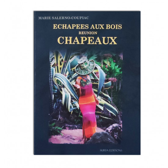 Echappées aux bois chapeaux - Réunion 