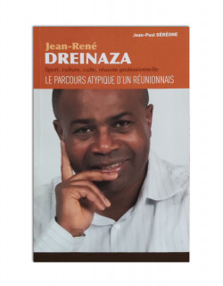 Jean-René Dreinaza: Le parcours atypique d'un réunionnais - Sport, culture, culte, réussite professionnelle