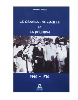 Le Général de Gaulle et La Réunion