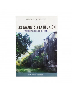 Les lazarets à la Réunion 