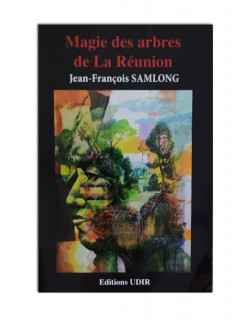 Magie des arbres de La Réunion 