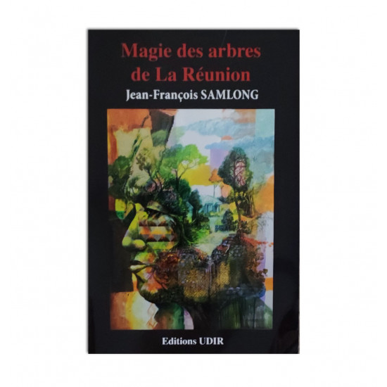 Magie des arbres de La Réunion 
