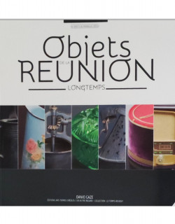 Objets de La Réunion lontan
