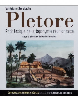 Pletore: Petit lexique de la toponymie réunionnaise
