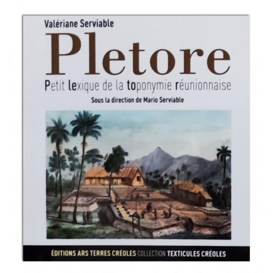 Pletore: Petit lexique de la toponymie réunionnaise