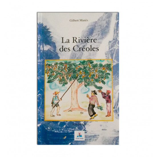 La rivière des créoles
