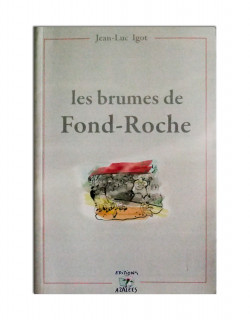 Les Brumes de Fond-Roche