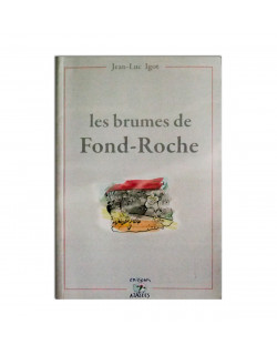 Les Brumes de Fond-Roche