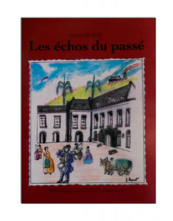 Les échos du passé