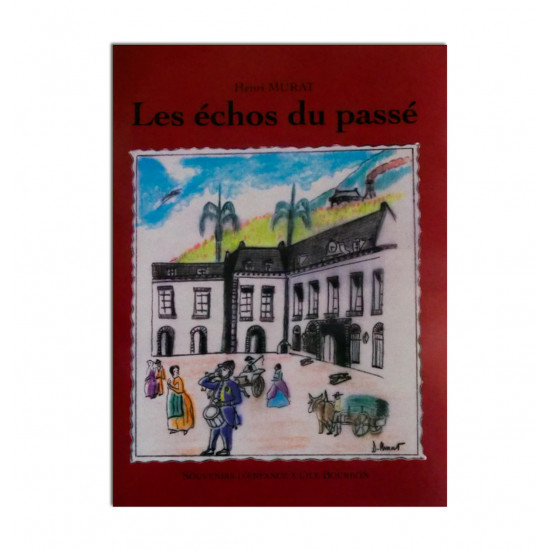 Les échos du passé