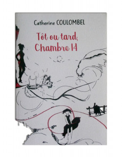 Tôt ou tard, chambre 14