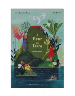 A fleur de terre  - Un avenir désirable 
