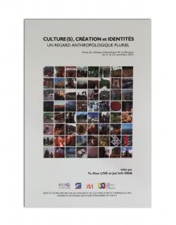 Culture(s), création et identités: un regard anthropologique pluriel