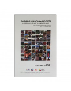 Culture(s), création et identités: un regard anthropologique pluriel