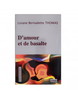 D'amour et de basalte